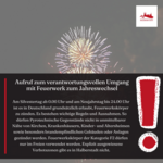 Aufruf zum verantwortungsvollen Umgang mit Feuerwerk zum Jahreswechsel