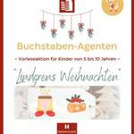 Buchstaben-Agenten im Dezember Lindgrens Weihnachten - die Buchstaben-Agenten reisen nach Schweden